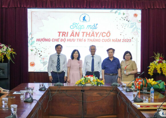 HỌP MẶT TRI ÂN THẦY CÔ HƯỞNG CHẾ ĐỘ HƯU TRÍ 2023