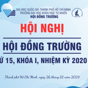 HỘI NGHỊ HỘI ĐỒNG TRƯỜNG LẦN 15, KHÓA I, NHIỆM KỲ 2020-2025