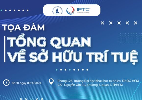 TỌA ĐÀM: “TỔNG QUAN VỀ SỞ HỮU TRÍ TUỆ”