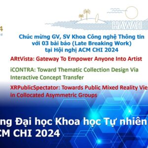 BÀI BÁO KHOA HỌC TẠI HỘI NGHỊ ACM CHI 2024