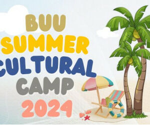 [THÔNG BÁO] Chương trình BUU Summer Cultural Camp 2024, Thái Lan