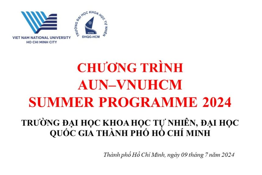 CHƯƠNG TRÌNH AUN-VNUHCM SUMMER PROGRAMME 2024