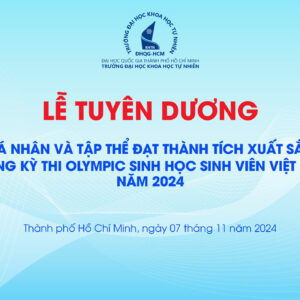 TUYÊN DƯƠNG TẬP THỂ, CÁ NHÂN ĐẠT THÀNH TÍCH XUẤT SẮC TRONG CUỘC THI OLYMPIC SINH HỌC SINH VIÊN VIỆT NAM, NĂM 2024