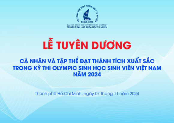 TUYÊN DƯƠNG TẬP THỂ, CÁ NHÂN ĐẠT THÀNH TÍCH XUẤT SẮC TRONG CUỘC THI OLYMPIC SINH HỌC SINH VIÊN VIỆT NAM, NĂM 2024